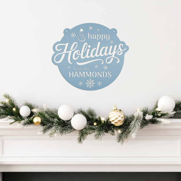 Happy Holidays Snowflake Metal Sign - Personalized Christmas Decor - Outdoor Seasonal Decorations - Custom Xmas Door Hanger - Snowman Signs