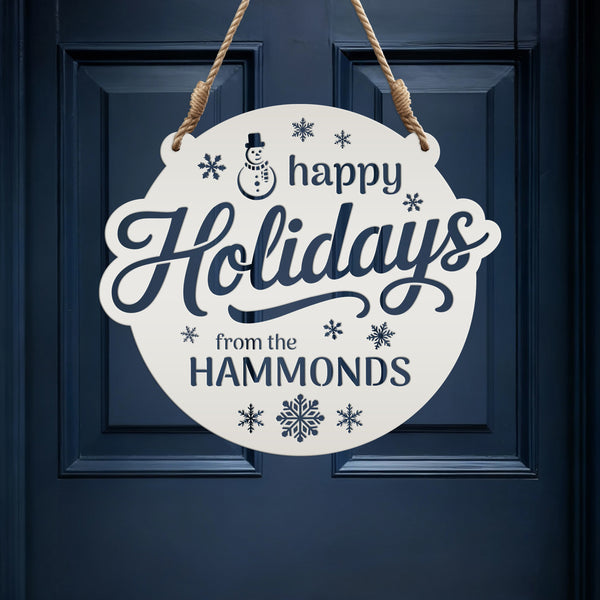 Happy Holidays Snowflake Metal Sign - Personalized Christmas Decor - Outdoor Seasonal Decorations - Custom Xmas Door Hanger - Snowman Signs