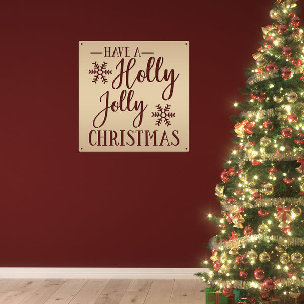 Have A Holly Jolly Christmas Metal Sign
