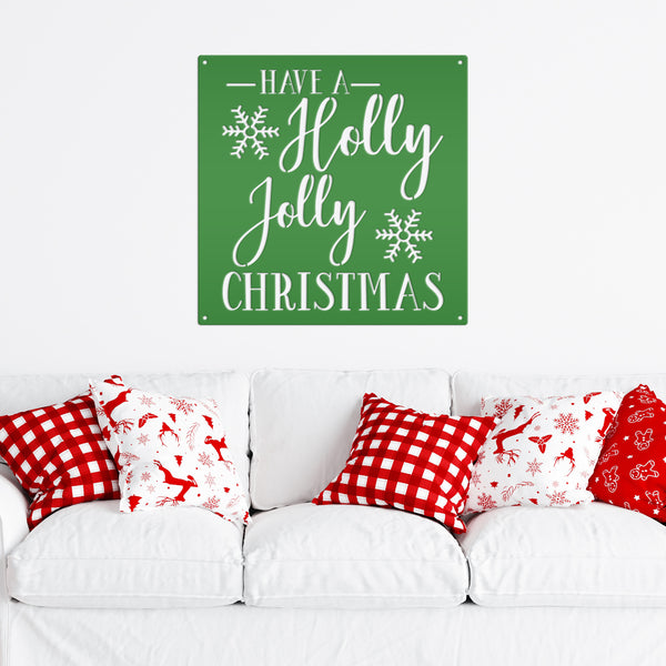 Have A Holly Jolly Christmas Metal Sign
