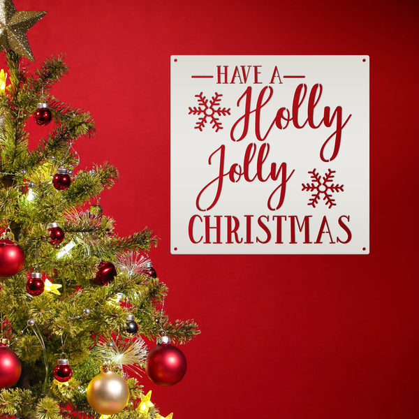 Have A Holly Jolly Christmas Metal Sign