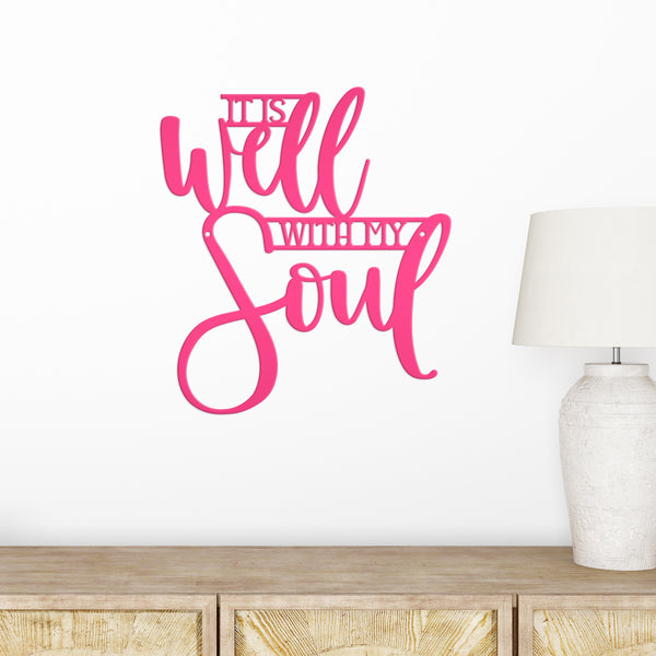It Is Well With My Soul Metal Sign , Christian-Wall Art, Christian Home Decor, Gift for Christians, Religious Signs & Wall Art