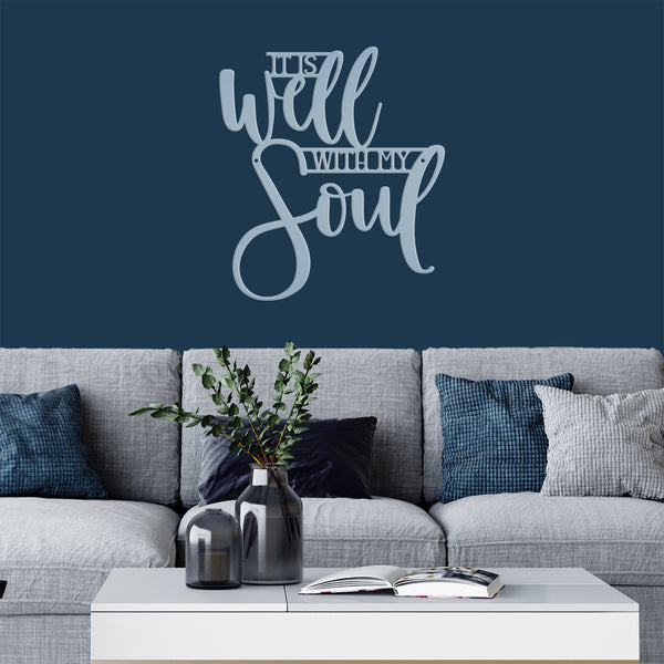 It Is Well With My Soul Metal Sign , Christian-Wall Art, Christian Home Decor, Gift for Christians, Religious Signs & Wall Art