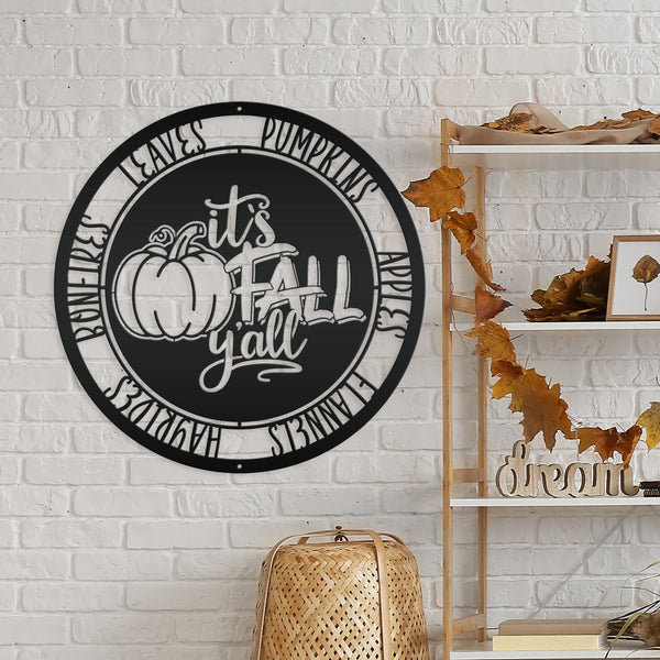 It's Fall Y'all Pumpkin Autumn Décor Metal Sign