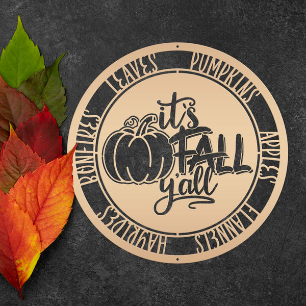It's Fall Y'all Pumpkin Autumn Décor Metal Sign