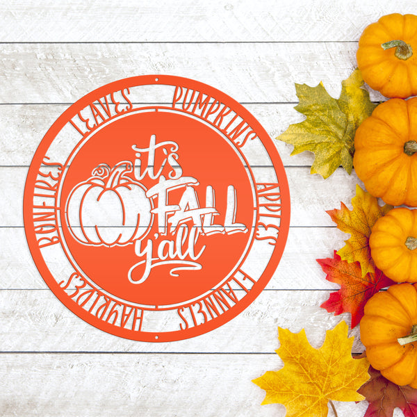 It's Fall Y'all Pumpkin Autumn Décor Metal Sign