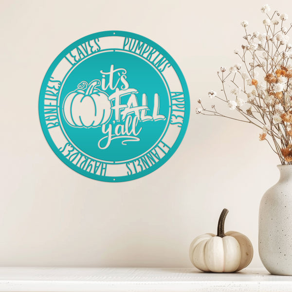 It's Fall Y'all Pumpkin Autumn Décor Metal Sign