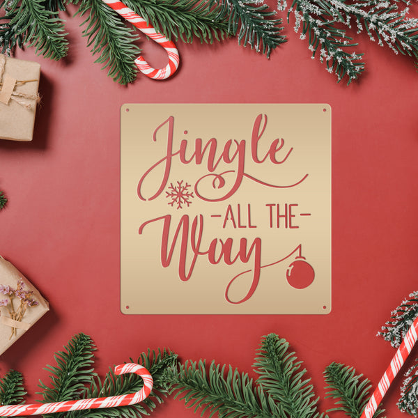Jingle All The Way Christmas Metal Sign