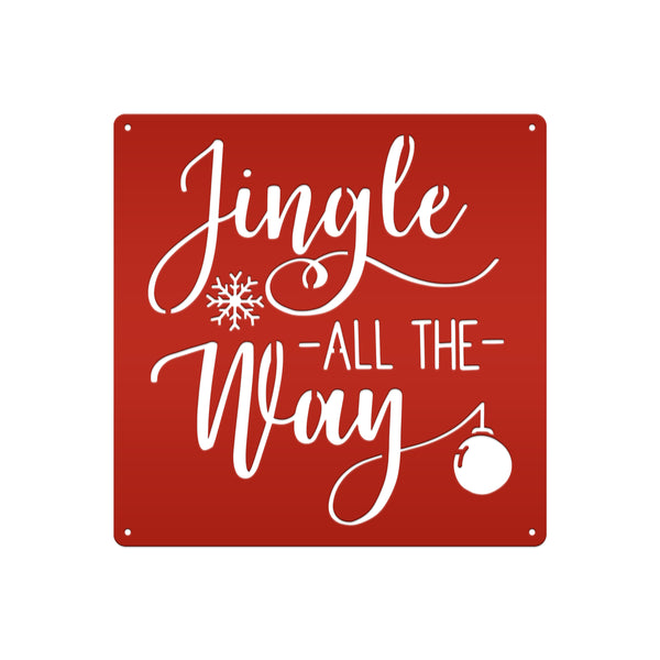 Jingle All The Way Christmas Metal Sign
