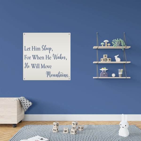 Let Him Sleep When He Wakes, He Will Move Mountains Bedroom Wall Decor,  Bedroom Decor, Boys Bedroom Wall Art, Boys Nursery Wall Decor, Nursery Decor