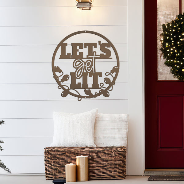 Let's Get Lit Metal Christmas Sign - Holiday Sign