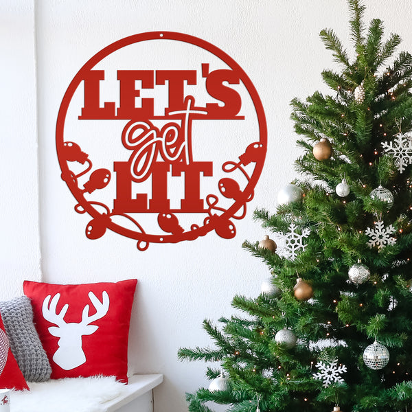 Let's Get Lit Metal Christmas Sign - Holiday Sign