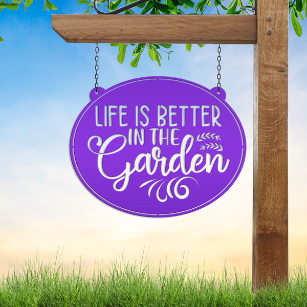 Metal Garden Sign , Life is Better In The Garden, Gardener Gift, Floral Garden Sign, Flower Garden Wall Art, Garden Art