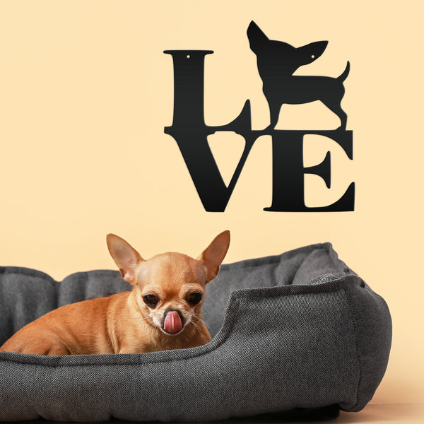 Love Chihuahua Metal Sign, Chihuahua Wall Decor, Chihuahua Wall Art, Chihuahua Art Decor, Chihuahua Home Decor, Chihuahua Gift, Chihuahua Lovers