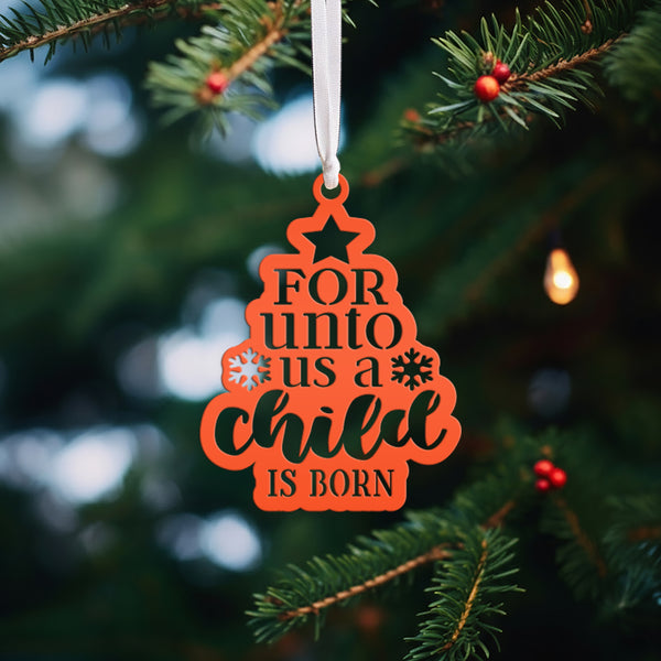 Metal Christmas Ornament For Unto Us A Child Is Born - Handmade Holiday Decor - Inspirational Quote - Seasonal Decoration - Stocking Stuffer
