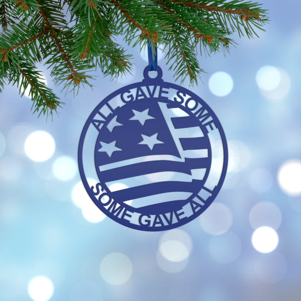 Patriotic All Gave Some; Some Gave All American Veteran Metal Christmas Ornament