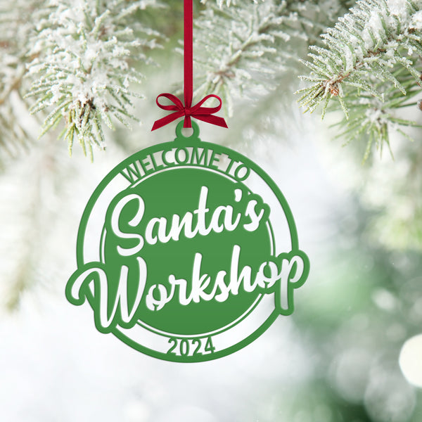 Welcome to Santa's Workshop Dated Christmas/Holiday Ornament