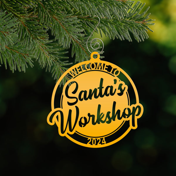 Welcome to Santa's Workshop Dated Christmas/Holiday Ornament