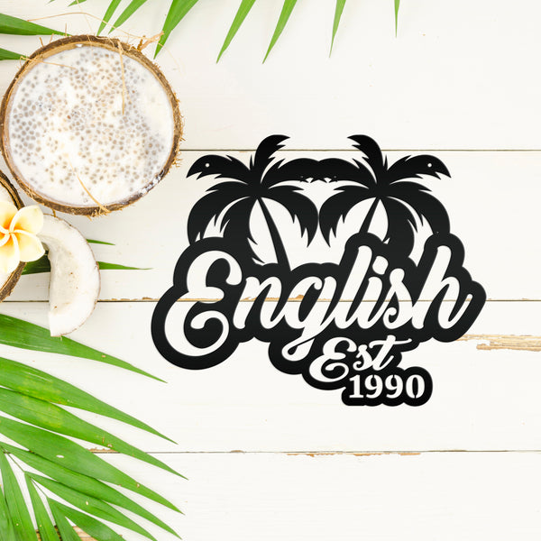 Personalized Palm Tree Metal Sign, Beach House Wall Decor & Art, Tropical Patio Sign, Palm Tree Sign , Palm Tree Decor