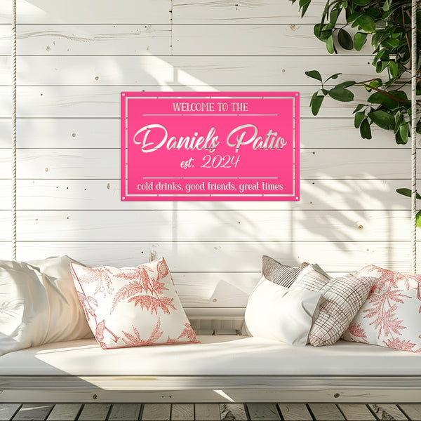 Patio Sign - Make it Your Own Wording - Business Sign - Wedding Gift - Anniversary Gift