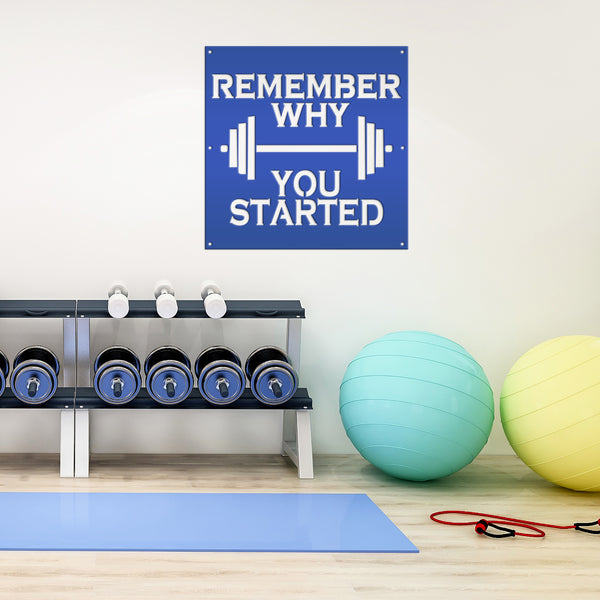 Remember Why You Started Home Gym Metal Sign-Home Gym Sign and Decor-Fitness Center-Workout Gym Signs-Motivational Gym Signs