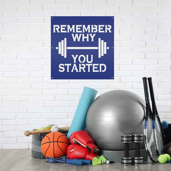 Remember Why You Started Home Gym Metal Sign-Home Gym Sign and Decor-Fitness Center-Workout Gym Signs-Motivational Gym Signs