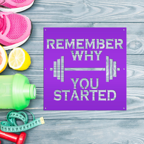 Remember Why You Started Home Gym Metal Sign-Home Gym Sign and Decor-Fitness Center-Workout Gym Signs-Motivational Gym Signs