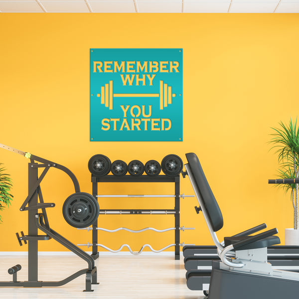 Remember Why You Started Home Gym Metal Sign-Home Gym Sign and Decor-Fitness Center-Workout Gym Signs-Motivational Gym Signs