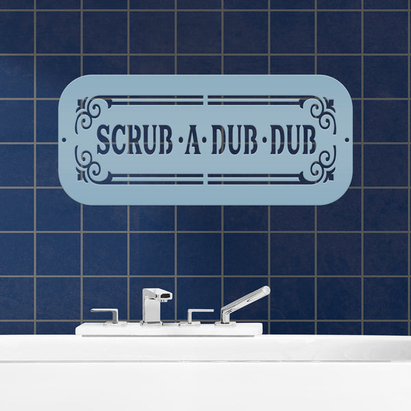 Scrub A Dub Dub Bathroom Metal Sign, Bathroom Wash House-Shower House-Powder Room-Restroom-Bath House-Wall Decor & Wall Art, Decor for Bathroom