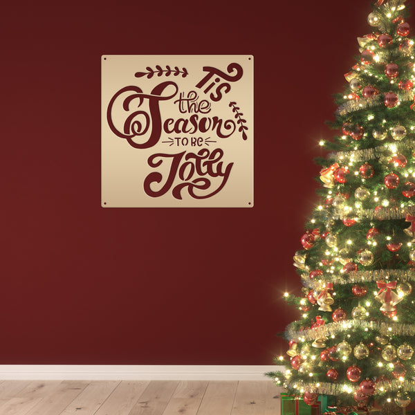 Tis the Season to be Jolly Christmas Metal Sign