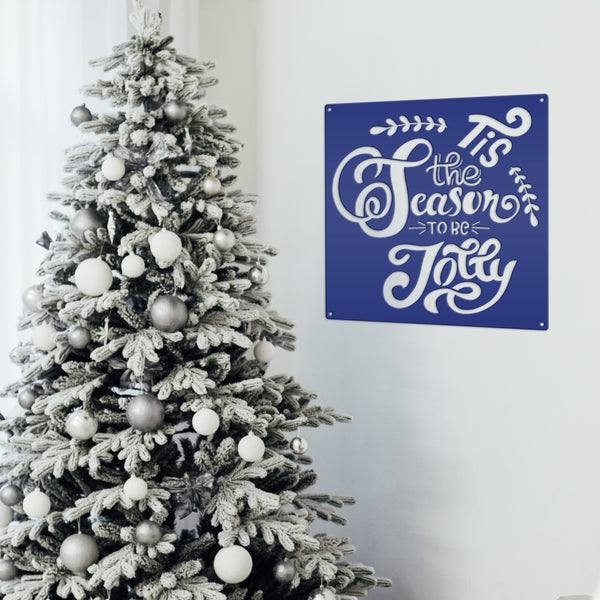 Tis the Season to be Jolly Christmas Metal Sign