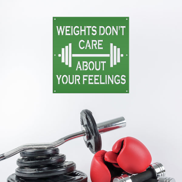 Weights Don't Care About Your Feelings Square Gym Metal Sign-Funny Gym Sign-Fitness Signs -Home Gym Signs-Funny Fitness Signs -Gym Sign Ideas-Gym Signs for Home