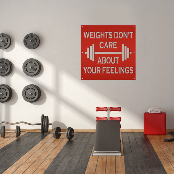 Weights Don't Care About Your Feelings Square Gym Metal Sign-Funny Gym Sign-Fitness Signs -Home Gym Signs-Funny Fitness Signs -Gym Sign Ideas-Gym Signs for Home