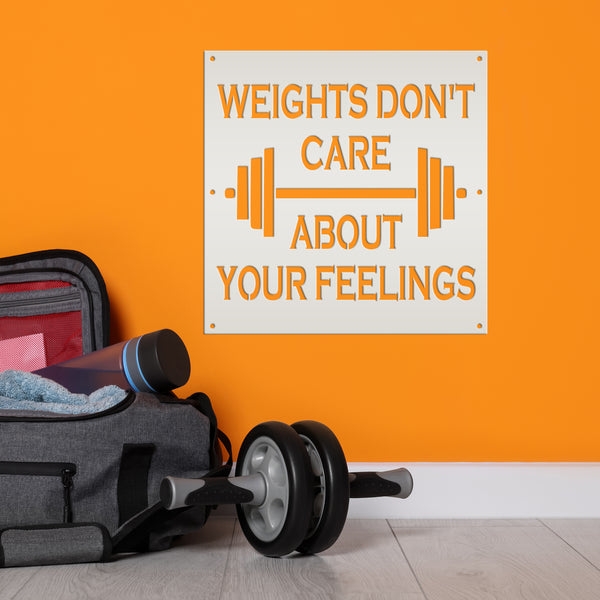 Weights Don't Care About Your Feelings Square Gym Metal Sign-Funny Gym Sign-Fitness Signs -Home Gym Signs-Funny Fitness Signs -Gym Sign Ideas-Gym Signs for Home