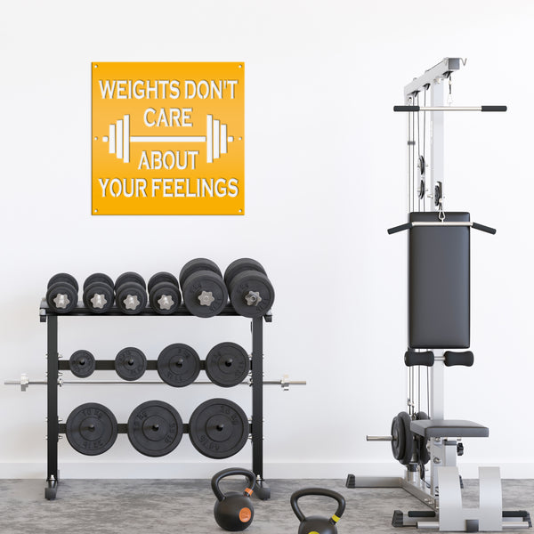 Weights Don't Care About Your Feelings Square Gym Metal Sign-Funny Gym Sign-Fitness Signs -Home Gym Signs-Funny Fitness Signs -Gym Sign Ideas-Gym Signs for Home