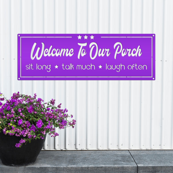 Welcome To Our Porch Metal Sign-Porch-Patio-Pool Metal Sign