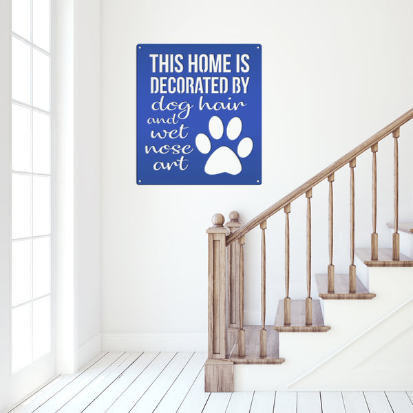 Dog Wall Decor, Dog Wall Art, Dog Home Decor, Dog Metal Sign, Cute Dog Sayings, Cute Dog Quotes