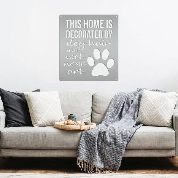 Dog Wall Decor, Dog Wall Art, Dog Home Decor, Dog Metal Sign, Cute Dog Sayings, Cute Dog Quotes