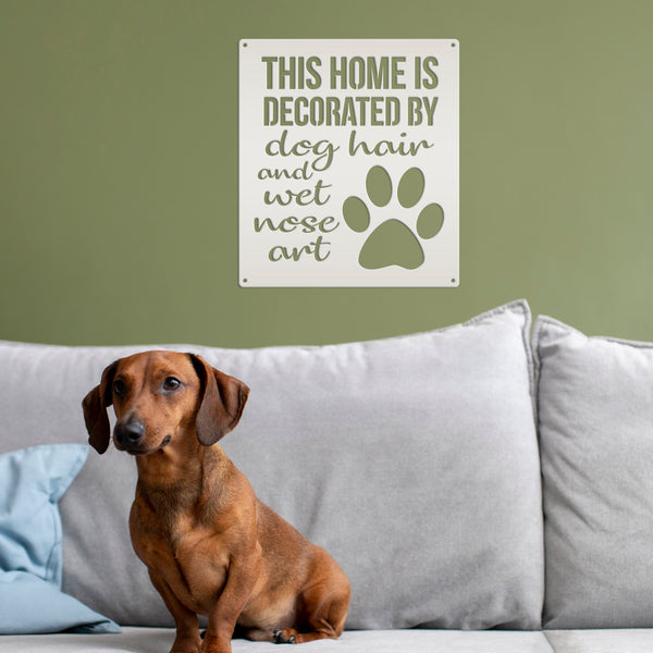 Dog Wall Decor, Dog Wall Art, Dog Home Decor, Dog Metal Sign, Cute Dog Sayings, Cute Dog Quotes