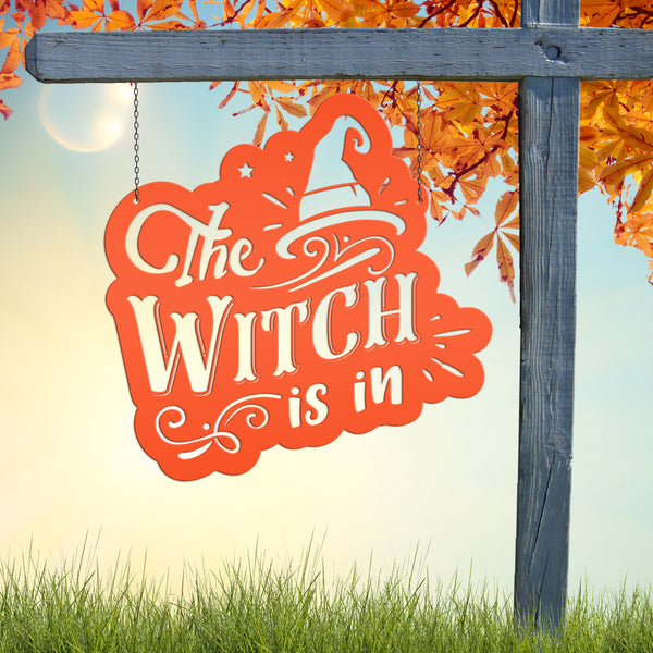 The Witch Is In Metal Sign - Halloween Decor