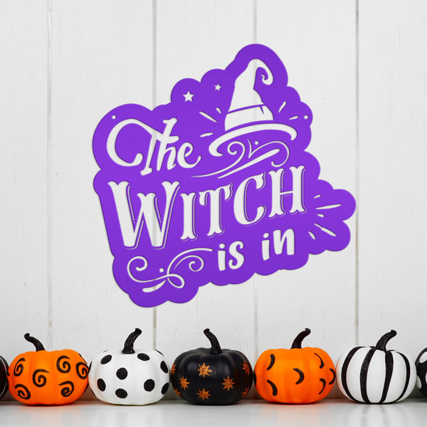 The Witch Is In Metal Sign - Halloween Decor