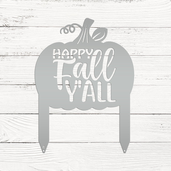Happy Fall Y'all Pumpkin Metal Yard Stake - Autumn Decor