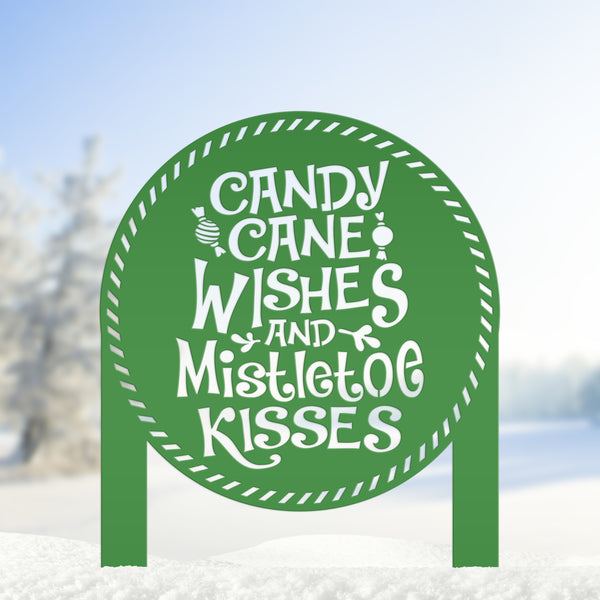 Candy Cane Wishes and Mistletoe Kisses Metal Yard Stake - Christmas Decor