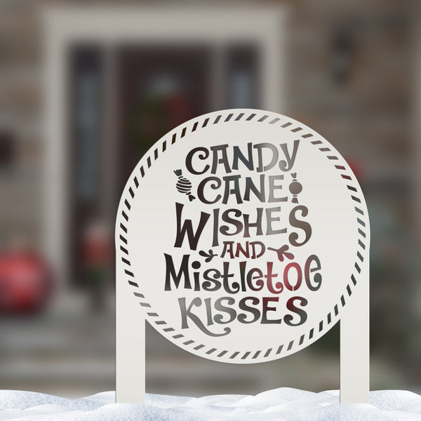 Candy Cane Wishes and Mistletoe Kisses Metal Yard Stake - Christmas Decor