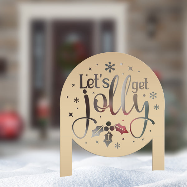 Cheerful Christmas Yard Decoration - Let's Get Jolly Metal Stake - Cute Holiday Lawn Ornament - Festive Seasonal Decor - Xmas Entryway Art