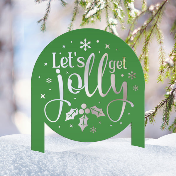 Cheerful Christmas Yard Decoration - Let's Get Jolly Metal Stake - Cute Holiday Lawn Ornament - Festive Seasonal Decor - Xmas Entryway Art