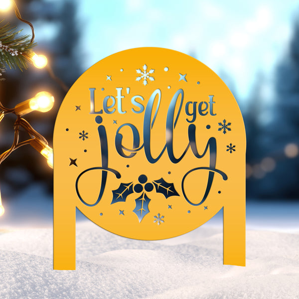 Cheerful Christmas Yard Decoration - Let's Get Jolly Metal Stake - Cute Holiday Lawn Ornament - Festive Seasonal Decor - Xmas Entryway Art
