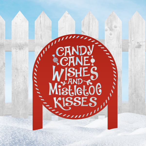 Candy Cane Wishes and Mistletoe Kisses Metal Yard Stake - Christmas Decor