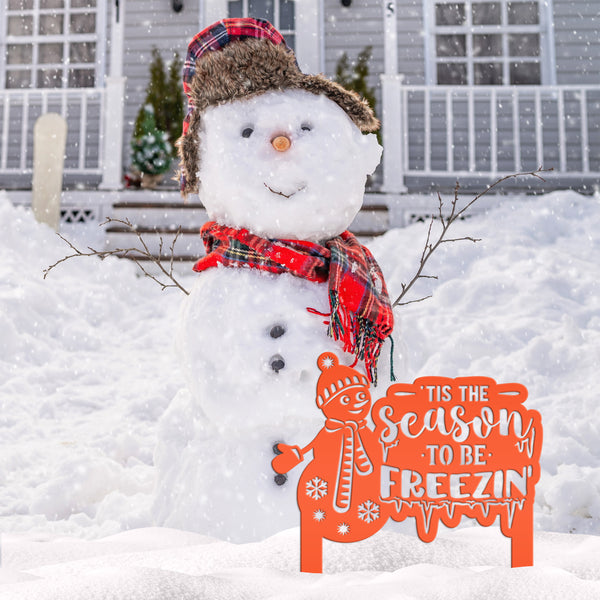 Winter Snowman Tis The Season To Be Freezin' Christmas/Holiday Yard Stake