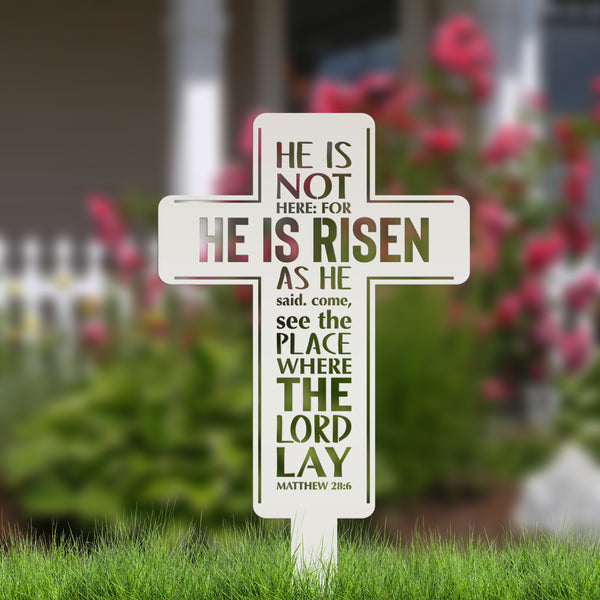 Metal Easter Cross Yard Stake - Matthew 28-Christian Easter Yard Art-Decoration-Memorial Gift-Gravesite Decor-Marker-Birthday Gift-Gift for Grandma